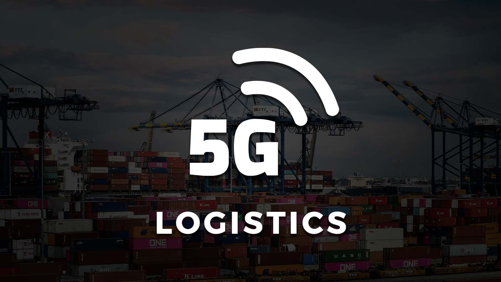 5G in Logistics